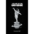 Lullaby of the Universe