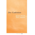 Derrida-Saint Augustin: des confessions