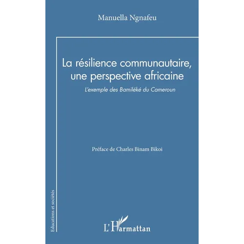 La résilience communautaire, une perspective africaine: L'exemple des Bamiléké du Cameroun