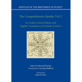The Comprehensive Epistle: An Arabic Critical Edition and English Translation of Al-Risãla Al-Jãmi'a, Vol. 1