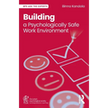 Building a Psychologically Safe Work Environment