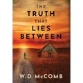 The Truth That Lies Between