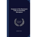 Grammar of the Narrinyeri Tribe of Australian Aborigines