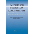 Fallacies and Judgments of Reasonableness: Empirical Research Concerning the Pragma-Dialectical Discussion Rules