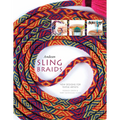 Andean Sling Braids: New Designs for Textile Artists