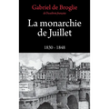 La Monarchie de Juillet