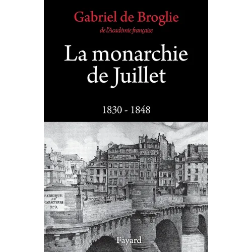 La Monarchie de Juillet