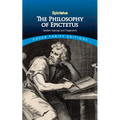 The Philosophy of Epictetus: Golden Sayings and Fragments