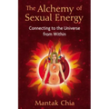 The Alchemy of Sexual Energy: Connecting to the Universe from Within