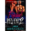 Fueled By Revenge 2