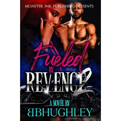 Fueled By Revenge 2