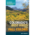 Colorado's Best Hikes for Fall Colors