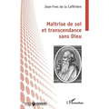 Maîtrise de soi et transcendance sans Dieu