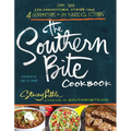 The Southern Bite Cookbook: 150 Irresistible Dishes from 4 Generations of My Family's Kitchen - The Perfect Father's Day Gift for Dads