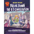History Tipsters Break Down the U.S. Constitution: The Inside Scoop on Our Founding Document