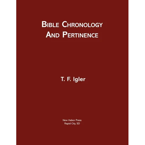 Bible Chronology and Pertinence