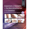 Acupuncture and Osteopathy to Treat Musculoskeletal Pain of the Extremities: The Mazzanti Acuosteo Method(r)