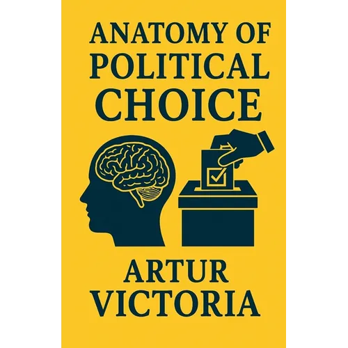 Anatomy of Political Choice