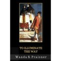 To Illuminate the Way