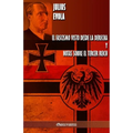 El fascismo visto desde la derecha y Notas sobre el Tercer Reich