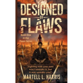 Designed by Flaws