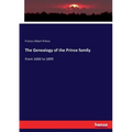 The Genealogy of the Prince family: From 1660 to 1899