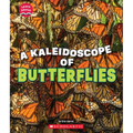 A Kaleidoscope of Butterflies (Learn About: Animals)