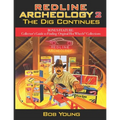Redline Archeology 2: The Dig Continues