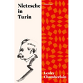 Nietzsche in Turin: The End of the Future