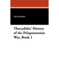 Thucydides' History of the Peloponnesian War, Book 1