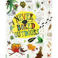 Never Get Bored Outdoors