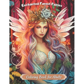 Enchanted Forest Fairies: Coloring Book for Adults Anxiety and Relaxation