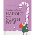 Harold at the North Pole: A Christmas Holiday Book for Kids