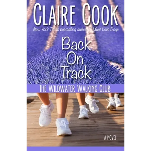 The Wildwater Walking Club: Back on Track: Book 2 of The Wildwater Walking Club series