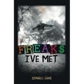 Freaks I've Met