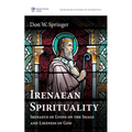 Irenaean Spirituality