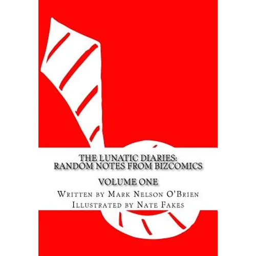 The Lunatic Diaries: Random Notes From BizComics