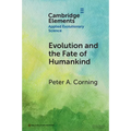 Evolution and the Fate of Humankind