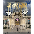 We Are Here: Street Art Enters the Museum