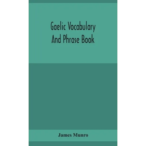 Gaelic Vocabulary And Phrase Book