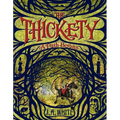 The Thickety: A Path Begins