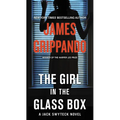 The Girl in the Glass Box: A Jack Swyteck Novel