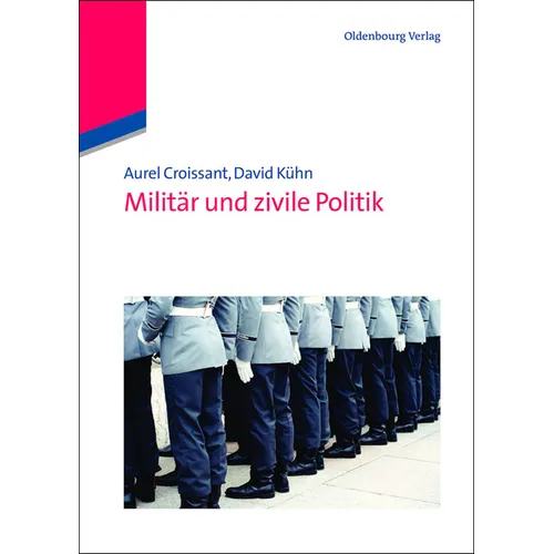 Militär Und Zivile Politik