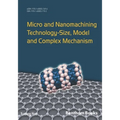 Micro and Nanomachining Technology - Size, Model and Complex Mechanism