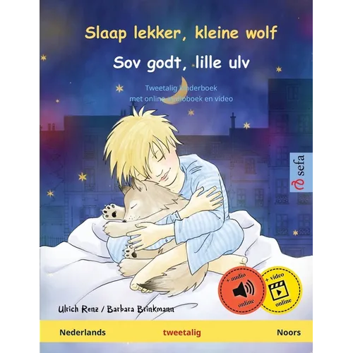 Slaap lekker, kleine wolf - Sov godt, lille ulv (Nederlands - Noors): Tweetalig kinderboek, met online audioboek