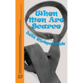 When Men Are Scarce