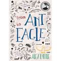 From Ant to Eagle