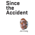 Since the Accident