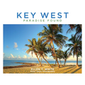 Key West: Paradise Found