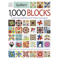 Quilter's 1,000 Blocks: A Collection of Quilt Blocks from Today's Top Designers